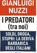 Gianluigi Nuzzi - I predatori (tra noi) (2022)