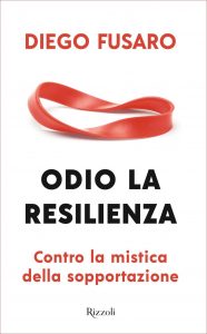 Diego Fusaro – Odio la resilienza (2022)