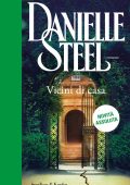 Danielle Steel - Vicini di casa (2022)