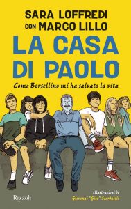 Marco Lillo, Sara Loffredi – La casa di Paolo (2022)