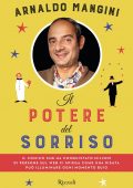 Arnaldo Mangini - Il potere del sorriso (2022)