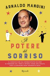 Arnaldo Mangini – Il potere del sorriso (2022)
