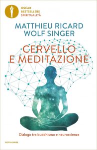 Matthieu Ricard – Cervello e meditazione (2022)