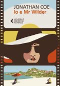 Jonathan Coe - Io e Mr Wilder (2022)