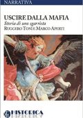 img Ruggero Toni, Marco Aperti - Uscire dalla Mafia (2015)