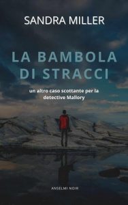 Sandra Miller – La bambola di stracci (2022)