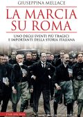 Giuseppina Mellace - La Marcia su Roma (2022)