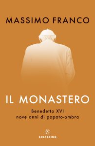 Massimo Franco – Il monastero (2022)