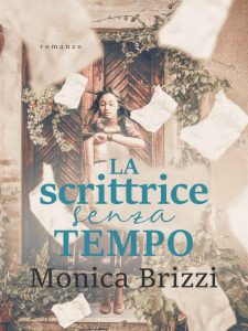 Monica Brizzi – La scrittrice senza tempo (2022)