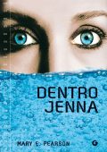 Mary E. Pearson - Dentro Jenna (2011)
