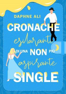 Daphne Ali – Cronache esilaranti di una non più aspirante single (2022)