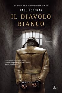 Paul Hoffman – Il diavolo bianco (2022)