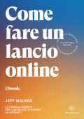 img Jeff Walker - Come fare un lancio online (2021)