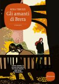 Rosa Teruzzi - Gli amanti di Brera (2022)