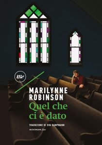 Marilynne Robinson – Quel che ci è dato (2021)