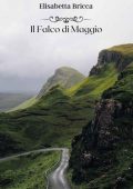 Elisabetta Bricca - Il falco di maggio (2022)