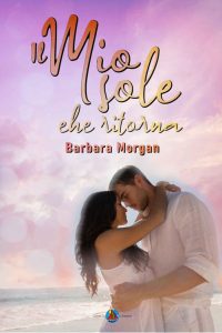 Barbara Morgan – Il mio sole che ritorna (2022)