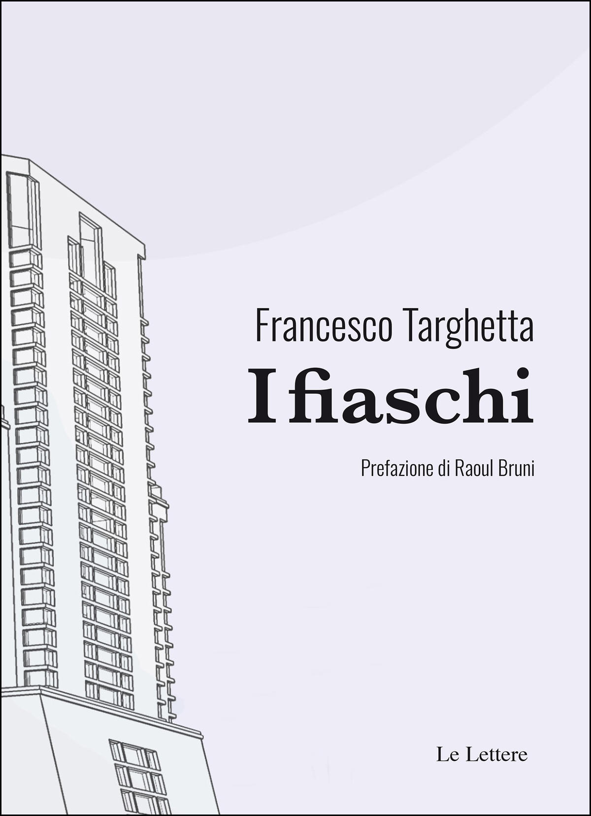 Francesco Targhetta – I fiaschi (2020)