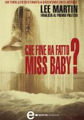 Lee Martin - Che fine ha fatto Miss Baby? (2011)