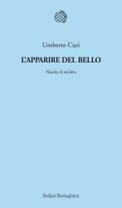 Umberto Curi – L’apparire del bello (2013)