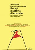 Julia Gillard, Ngozi Okonjo-Iweala - Rompi il soffitto di cristallo! (2022)