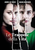 Andrea De Nisco, Maura Marenghi - Le trappole della vita (2022)