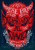 Ambrose Bierce - Il Dizionario del Diavolo e altre ombre di pace e di guerra (2022)