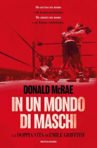 Donald Mcrae – In un mondo di maschi (2022)