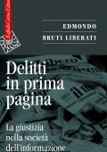 Edmondo Bruti Liberati - Delitti in prima pagina (2022)