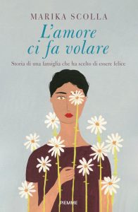 Marica Scolla – L’amore ci fa volare (2022)