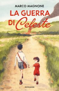Marco Magnone – La guerra di Celeste (2022)