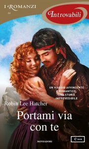 Robin Lee Hatcher – Portami via con te (2022)