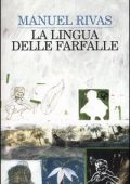 Manuel Rivas - La lingua delle farfalle (2005)