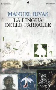 Manuel Rivas – La lingua delle farfalle (2005)