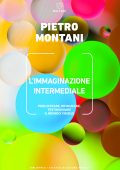 Pietro Montani - L’immaginazione intermediale (2022)