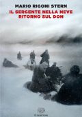 Mario Rigoni Stern - Il sergente nella neve. Ritorno sul Don (2022)
