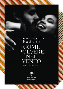 Leonardo Padura – Come polvere nel vento (2022)