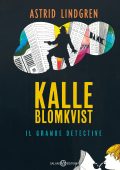 Astrid Lindgren - Kalle Blomkvist il Grande Detective (2022)