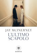 Jay McInerney - L'ultimo scapolo (2022)