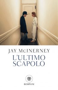 Jay McInerney – L’ultimo scapolo (2022)