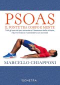 Marcello Chiapponi - Psoas. Il ponte tra corpo e mente (2022)