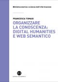 Francesca Tomasi - Organizzare la conoscenza: Digital Humanities e Web semantico (2022)