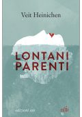 Veit Heinichen - Lontani parenti (2022)