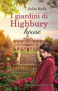 Julia Kelly – I giardini di Highbury House (2022)