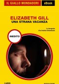 Elizabeth Gill - Una strana vacanza (2022)