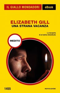Elizabeth Gill – Una strana vacanza (2022)