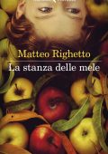 Matteo Righetto - La stanza delle mele (2022)