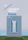 Lanfranco Caminiti - Senza (2021)