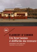 Flannery O'Connor - Un brav'uomo è difficile da trovare (2021)