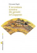 Giovanni Isgrò - L’avventura scenica dei gesuiti in Giappone (2016)